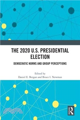 The 2020 U.S. Presidential Election：Democratic Norms and Group Perceptions