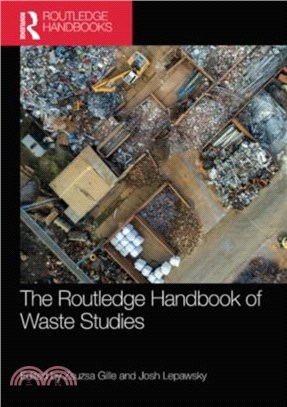 The Routledge Handbook of Waste Studies