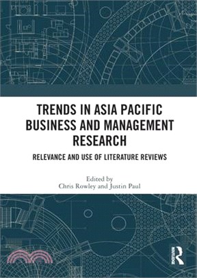 Trends in Asia Pacific Business and Management Research: Relevance and Use of Literature Reviews