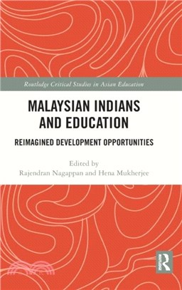 Malaysian Indians and Education：Reimagined Development Opportunities