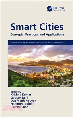 Smart Cities：Concepts, Practices, and Applications