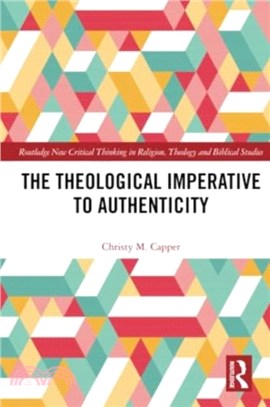 The Theological Imperative to Authenticity