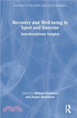 Recovery and Well-being in Sport and Exercise：Interdisciplinary Insights