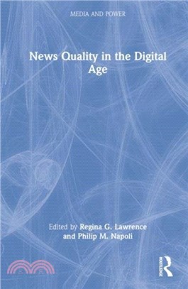 News Quality in the Digital Age