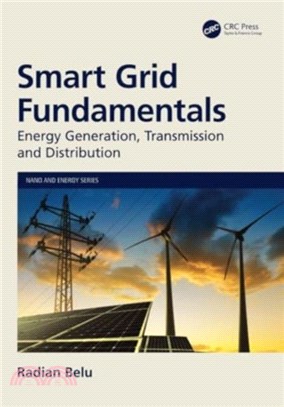 Smart Grid Fundamentals：Energy Generation, Transmission and Distribution