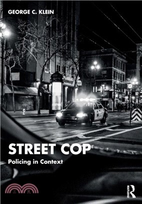 Street Cop：Policing in Context