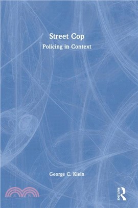 Street Cop：Policing in Context