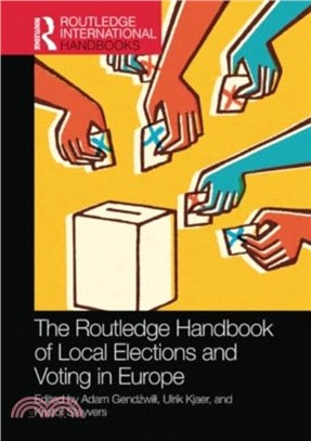 The Routledge Handbook of Local Elections and Voting in Europe