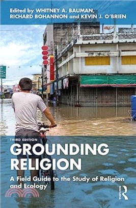 Grounding Religion：A Field Guide to the Study of Religion and Ecology