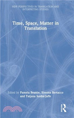 Time, Space, Matter in Translation