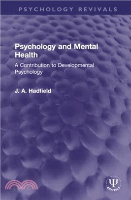 Psychology and Mental Health：A Contribution to Developmental Psychology