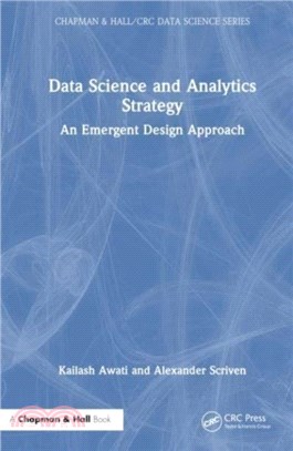 Data Science and Analytics Strategy：An Emergent Design Approach