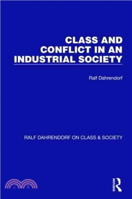 Class and Conflict in an Industrial Society