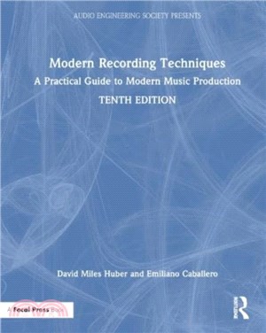 Modern Recording Techniques：A Practical Guide to Modern Music Production