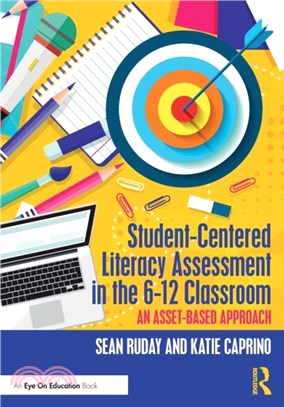 Student-Centered Literacy Assessment in the 6-12 Classroom：An Asset-Based Approach