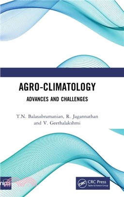 Agro-Climatology：Advances and Challenges