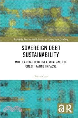 Sovereign Debt Sustainability：Multilateral Debt Treatment and the Credit Rating Impasse