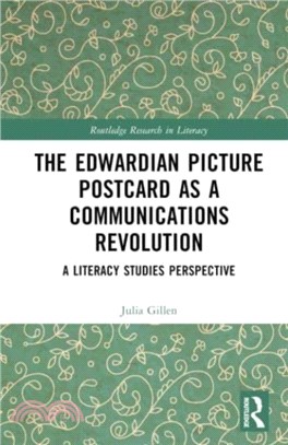 The Edwardian Picture Postcard as a Communications Revolution：A Literacy Studies Perspective