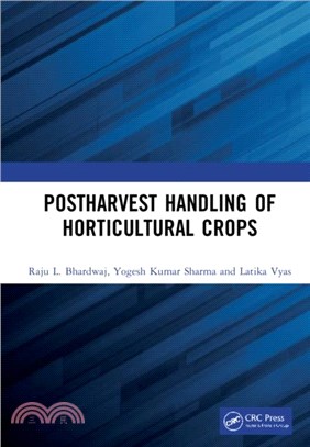 Postharvest Handling of Horticultural Crops