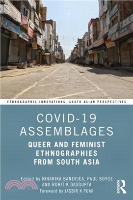 COVID-19 Assemblages：Queer and Feminist Ethnographies from South Asia