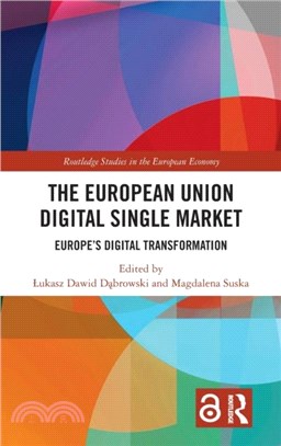 The European Union Digital Single Market：Europe's Digital Transformation