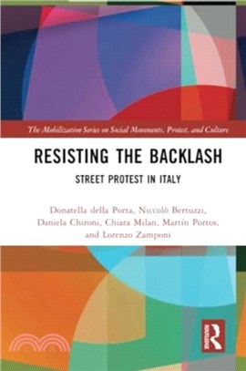 Resisting the Backlash：Street Protest in Italy