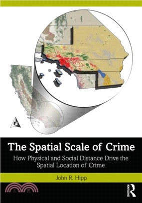 The Spatial Scale of Crime：How Physical and Social Distance Drive the Spatial Location of Crime