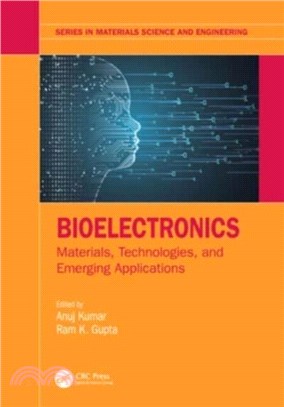 Bioelectronics：Materials, Technologies, and Emerging Applications