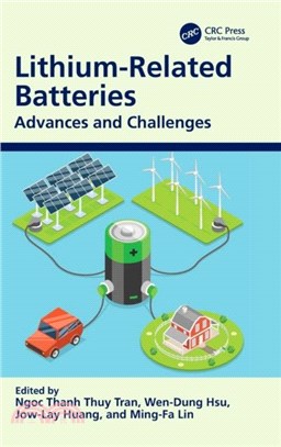 Lithium-Related Batteries：Advances and Challenges