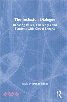 The Inclusion Dialogue：Debating Issues, Challenges and Tensions with Global Experts