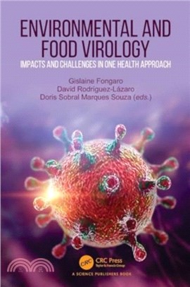 Environmental and Food Virology：Impacts and Challenges in One Health Approach