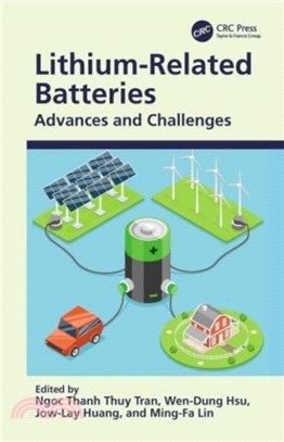 Lithium-Related Batteries：Advances and Challenges