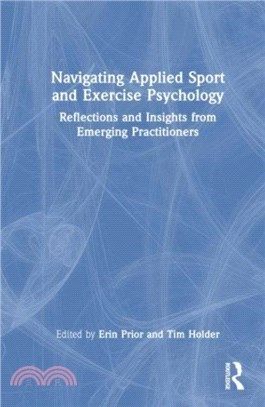 Navigating Applied Sport and Exercise Psychology：Reflections and Insights from Emerging Practitioners
