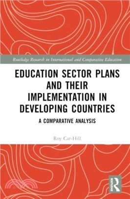 Education Sector Plans and their Implementation in Developing Countries：A Comparative Analysis