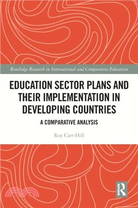 Education Sector Plans and their Implementation in Developing Countries：A Comparative Analysis