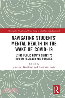 Navigating Students' Mental Health in the Wake of COVID-19：Using Public Health Crises to Inform Research and Practice
