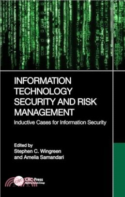 Information Technology Security and Risk Management：Inductive Cases for Information Security