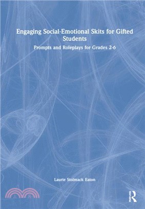 Engaging Social-Emotional Skits for Gifted Students：Prompts and Roleplays for Grades 2-6