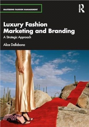 Luxury Fashion Marketing and Branding：A Strategic Approach