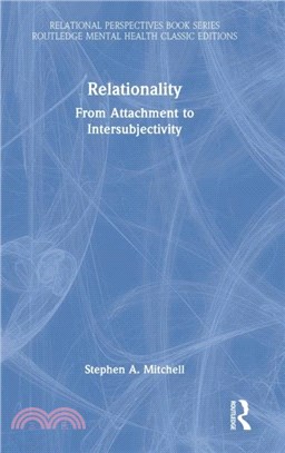Relationality：From Attachment to Intersubjectivity