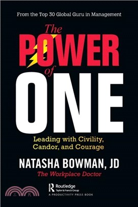 The Power of One：Leading with Civility, Candor, and Courage