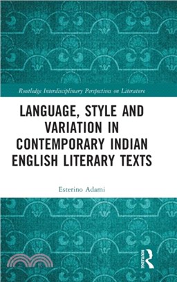 Language, Style and Variation in Contemporary Indian English Literature