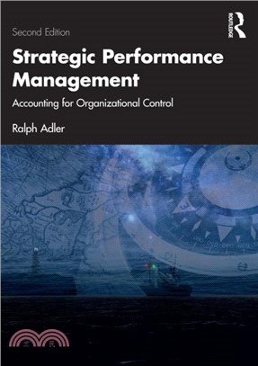 Strategic Performance Management：Accounting for Organizational Control