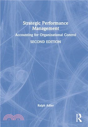 Strategic Performance Management：Accounting for Organizational Control