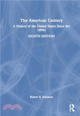 The American Century：A History of the United States Since the 1890s