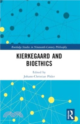 Kierkegaard and Bioethics