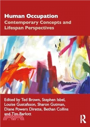 Human Occupation：Contemporary Concepts and Lifespan Perspectives