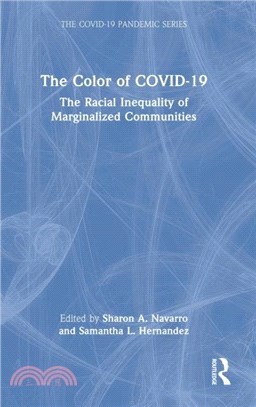 The Color of COVID-19：The Racial Inequality of Marginalized Communities