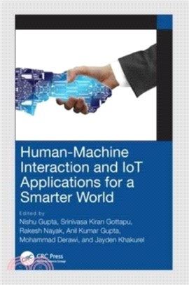 Human-Machine Interaction and IoT Applications for a Smarter World