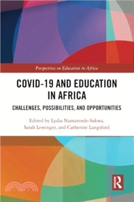 COVID-19 and Education in Africa：Challenges, Possibilities, and Opportunities